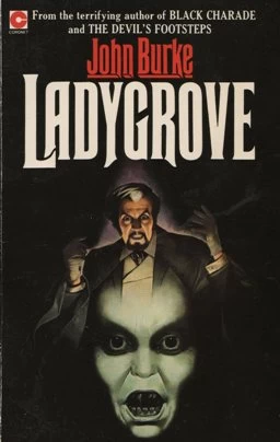 Ladygrove (The Adventures of Dr. Caspian and Bronwen #3) by John Burke