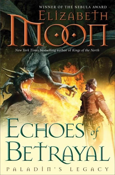Echoes of Betrayal (Paladin's Legacy #3) by Elizabeth Moon
