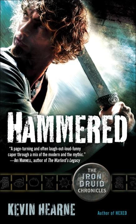Hammered (The Iron Druid Chronicles #3) by Kevin Hearne