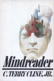 Mindreader by C. Terry Cline, Jr.