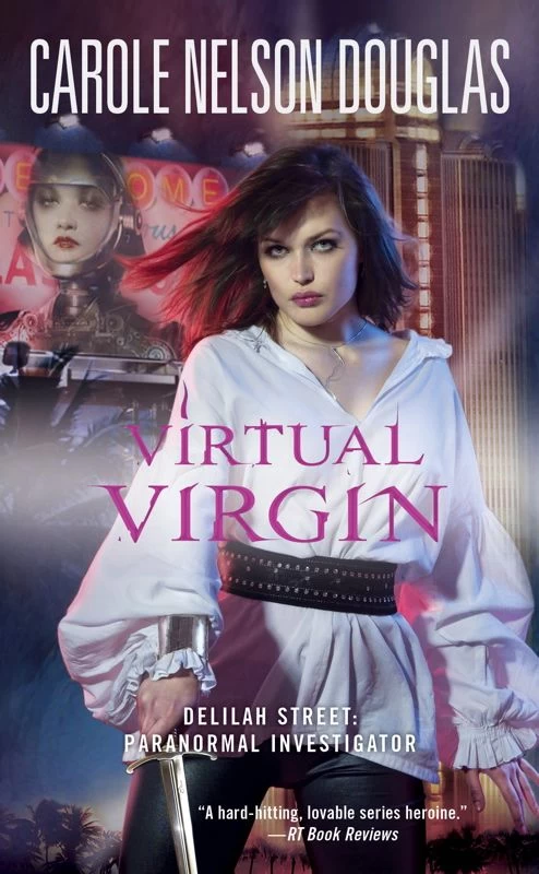 Virtual Virgin (Delilah Street, Paranormal Investigator #5) by Carole Nelson Douglas