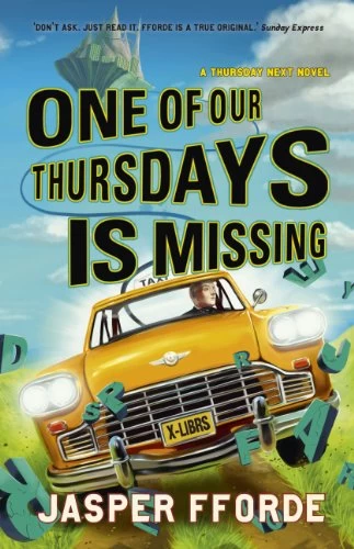 One of Our Thursdays is Missing (Thursday Next #6) by Jasper Fforde