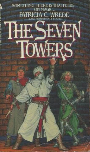 The Seven Towers by Patricia C. Wrede