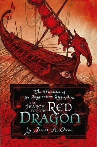The Search for the Red Dragon (The Chronicles of the Imaginarium Geographica #2) by James A. Owen