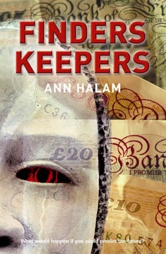 Finders Keepers by Ann Halam