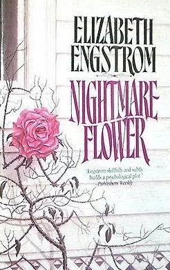 Nightmare Flower by Elizabeth Engstrom