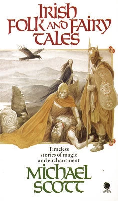 Irish Folk and Fairy Tales Volume 1 by Michael Scott