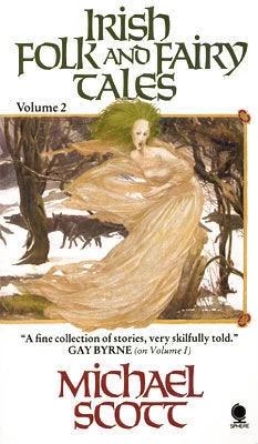 Irish Folk and Fairy Tales Volume 2 by Michael Scott