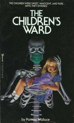 The Children's Ward by Patricia Wallace