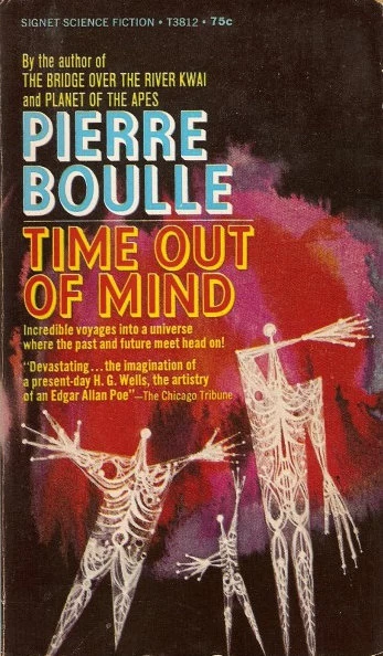 Time Out of Mind by Pierre Boulle