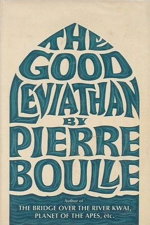 The Good Leviathan by Pierre Boulle