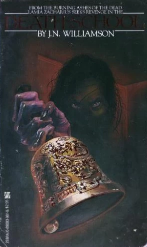 Death-School (Lamia Zacharius #3) by J. N. Williamson