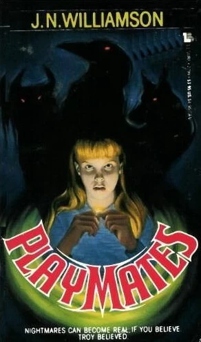 Playmates by J. N. Williamson