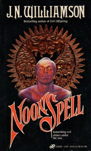 Noonspell by J. N. Williamson