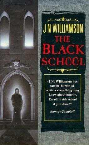 The Black School by J. N. Williamson