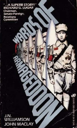 Wards of Armageddon by J. N. Williamson, John Maclay