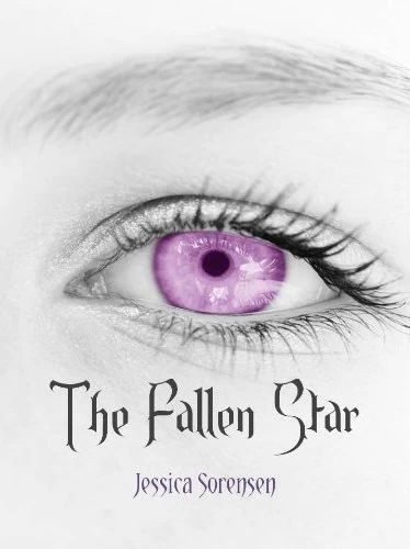 The Fallen Star (The Fallen Star Series #1) by Jessica Sorensen