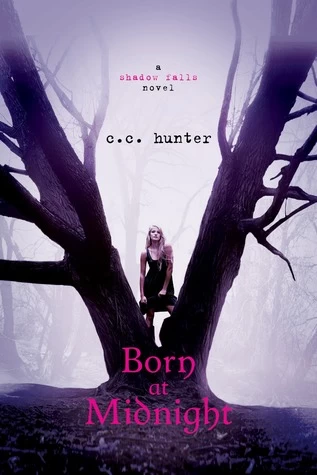 Born at Midnight (Shadow Falls #1) by C. C. Hunter