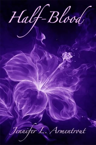 Half-Blood (Covenant #1) by Jennifer L. Armentrout