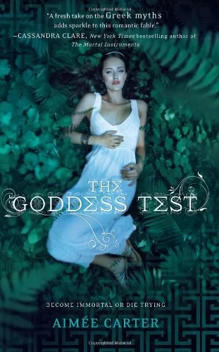 The Goddess Test (Goddess Test #1) by Aimee Carter