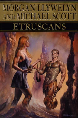 Etruscans by Michael Scott, Morgan Llywelyn