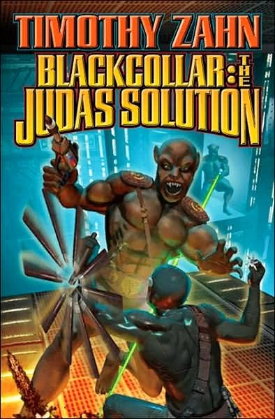 The Judas Solution (Blackcollar #3) by Timothy Zahn
