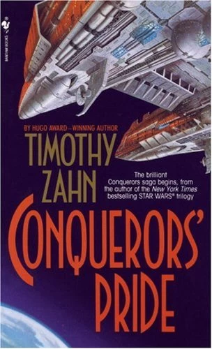 Conquerors' Pride (The Conquerors Saga #1) by Timothy Zahn
