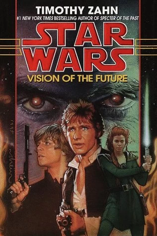 Vision of the Future (Star Wars: The Hand of Thrawn #2) by Timothy Zahn