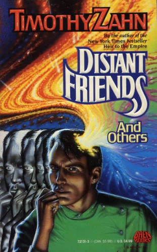 Distant Friends and Others by Timothy Zahn