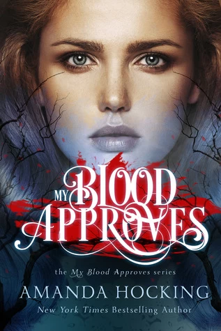 My Blood Approves (My Blood Approves #1) by Amanda Hocking