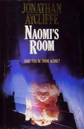 Naomi's Room by Jonathan Aycliffe
