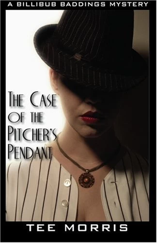 The Case of the Pitcher's Pendant (Billibub Baddings #2) by Tee Morris