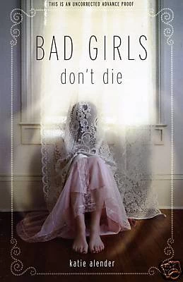 Bad Girls Don't Die