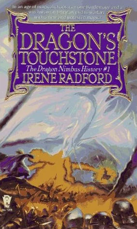 The Dragon's Touchstone (The Dragon Nimbus History #1) by Irene Radford