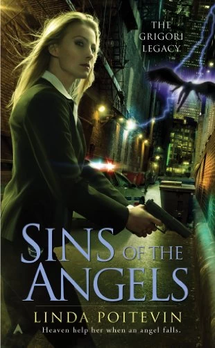 Sins of the Angels (The Grigori Legacy #1) by Linda Poitevin