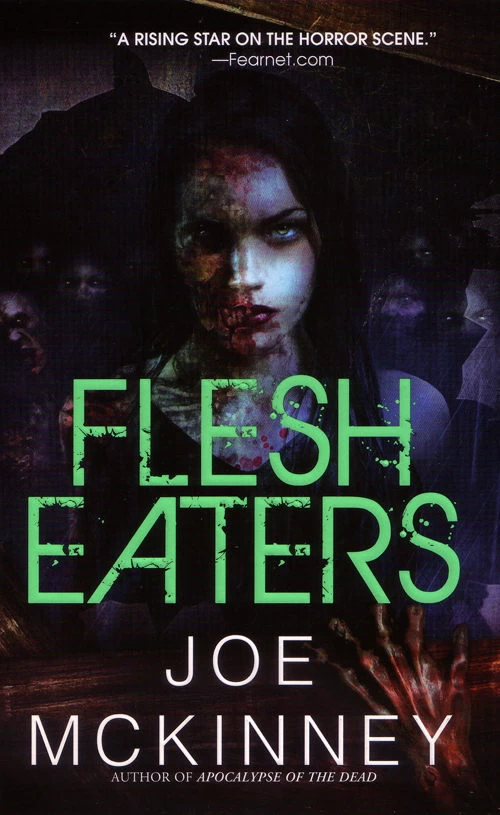 Flesh Eaters (Dead World #3) by Joe McKinney