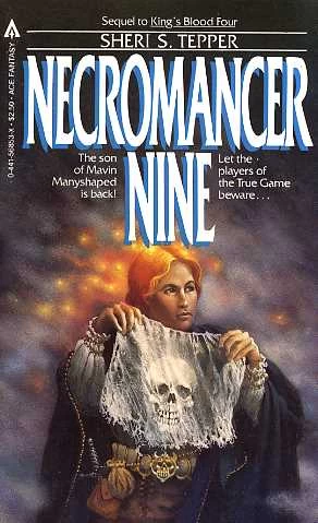 Necromancer Nine (True Game #2) by Sheri S. Tepper