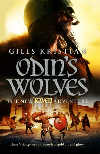 Odin's Wolves (Raven #3) by Giles Kristian