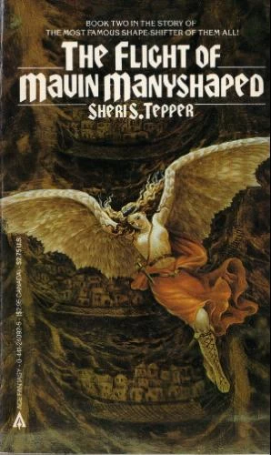 The Flight of Mavin Manyshaped (Mavin Manyshaped #2) by Sheri S. Tepper