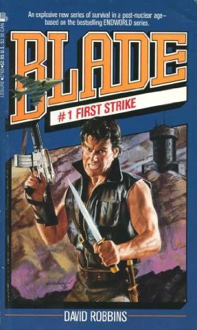 First Strike (Blade #1) by David Robbins