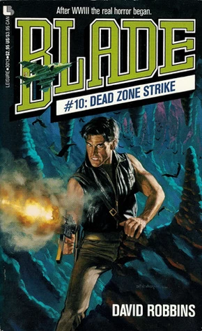 Dead Strike Zone (Blade #10) by David Robbins