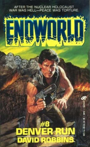 Denver Run (Endworld #8) by David Robbins