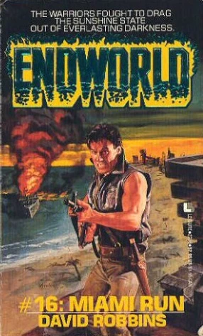 Miami Run (Endworld #16) by David Robbins
