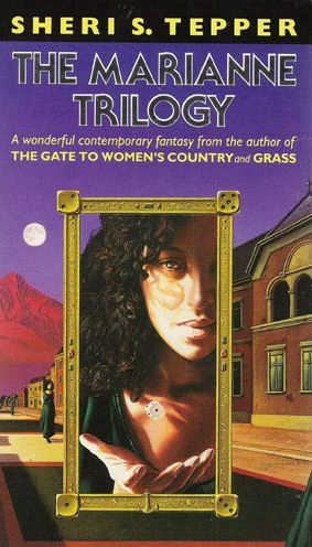 The Marianne Trilogy (Marianne) by Sheri S. Tepper