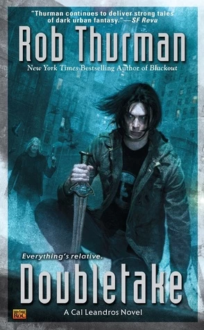 Doubletake (Cal Leandros #7) by Rob Thurman