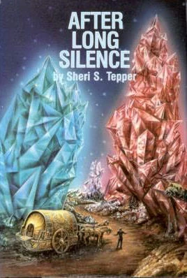 After Long Silence by Sheri S. Tepper
