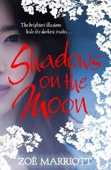 Shadows on the Moon (The Moonlit Lands #1) by Zoë Marriott