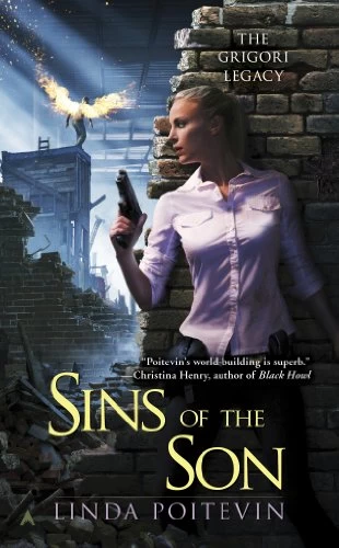 Sins of the Son (The Grigori Legacy #2) by Linda Poitevin