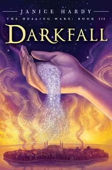 Darkfall (The Healing Wars #3) by Janice Hardy