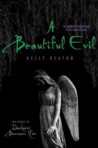 A Beautiful Evil (Gods & Monsters #2) by Kelly Keaton